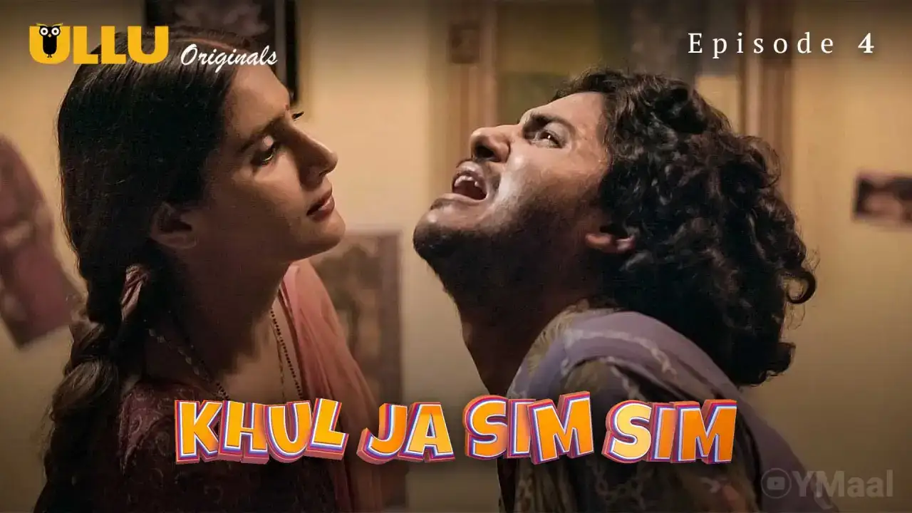 Khul Ja Sim Sim Episode 4 (ULLU Web Series) » WEBxSERIES.WORK