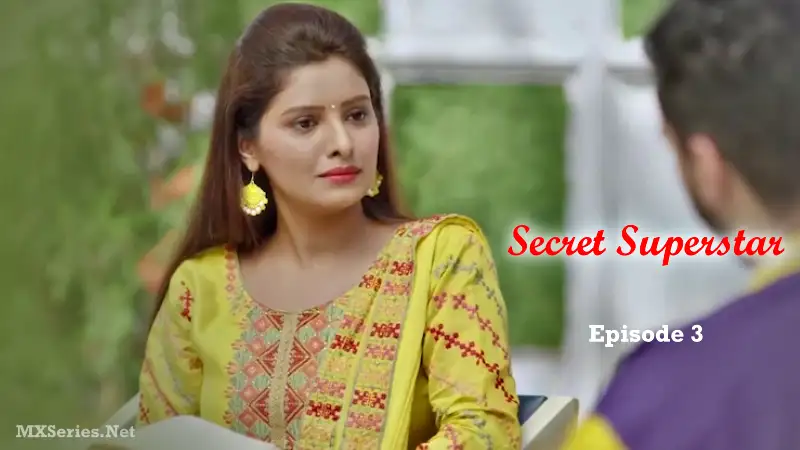 Secret Superstar Episode 3 (CinePrime Web Series) » WEBxSERIES.WORK