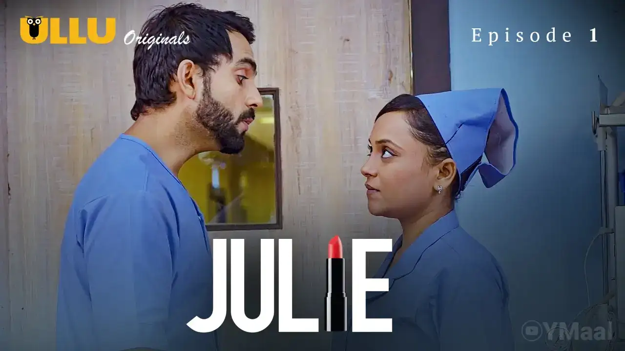 Julie Episode 1 (ULLU Web Series) » WEBxSERIES.WORK