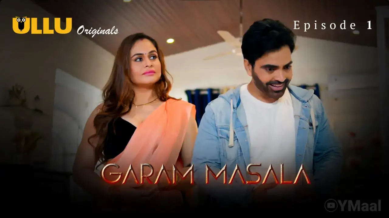 Garam Masala Episode 1 (ULLU Web Series) » WEBxSERIES.WORK