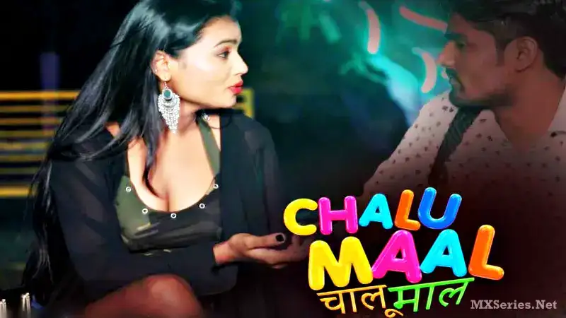 Chalu Maal (Boom Movies Web Series) » WEBxSERIES.WORK