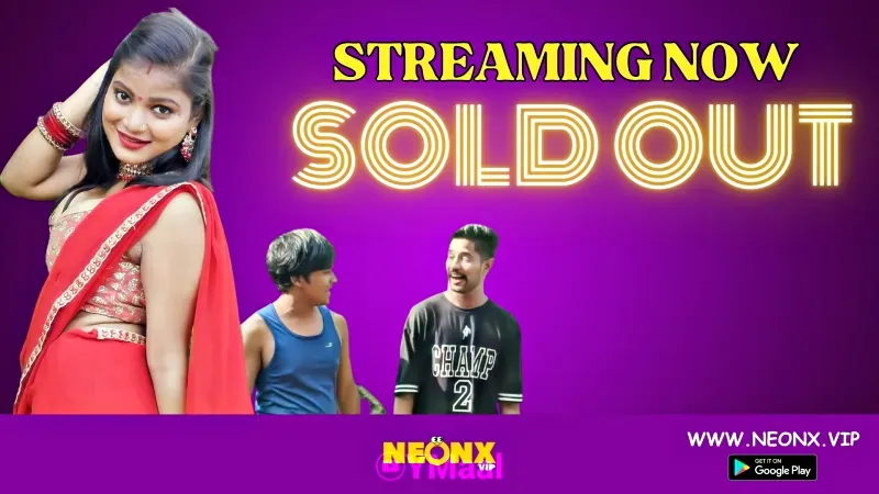 Sold Out 1 (NEONX Web Series) » WEBxSERIES.WORK