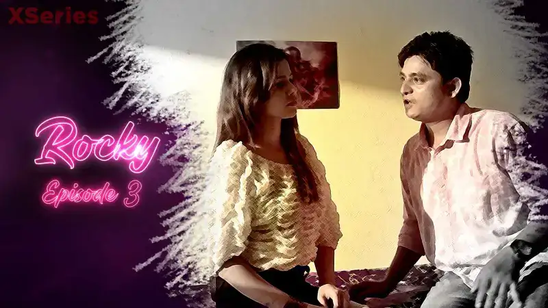 Rocky Episode 3 (Kooku Web Series) » WEBxSERIES.WORK