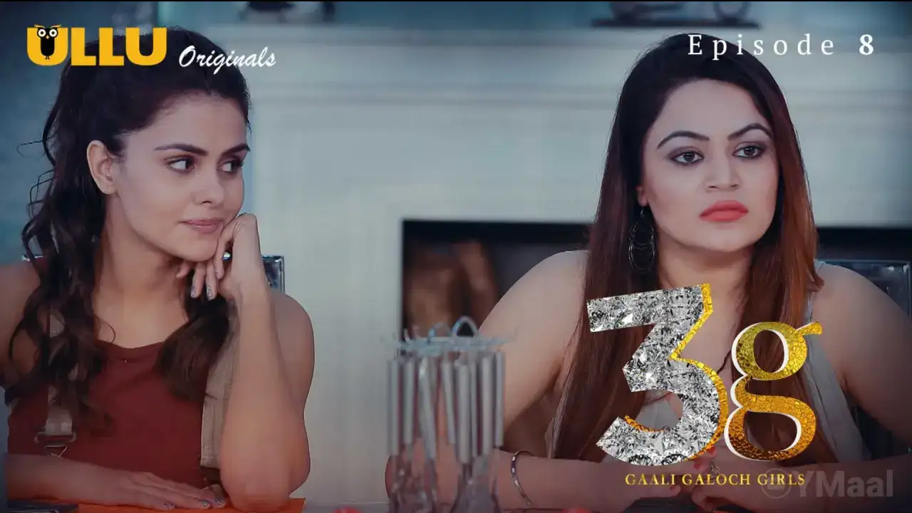 3G Gaali Galoch Girls Episode 8 (ULLU Web Series) » WEBxSERIES.WORK