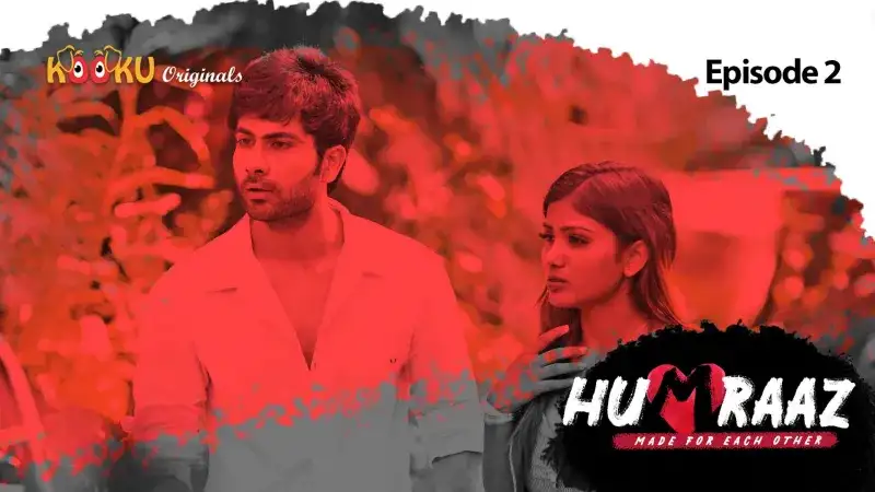 Humraaz Episode 2 (Kooku Web Series) » WEBxSERIES.WORK