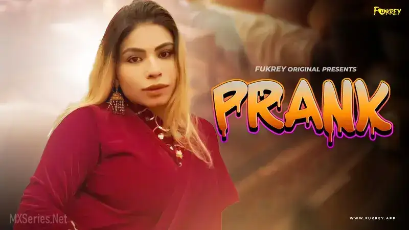 Prank (Fukrey Web Series) » WEBxSERIES.WORK