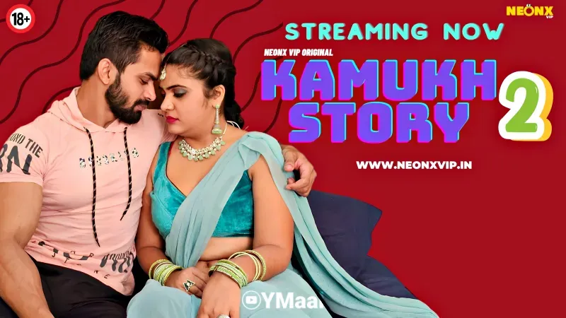 Kamukh Story 2 (NEONX Web Series) » WEBxSERIES.WORK