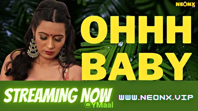 Ohhh Baby 1 (NEONX Web Series) » WEBxSERIES.WORK