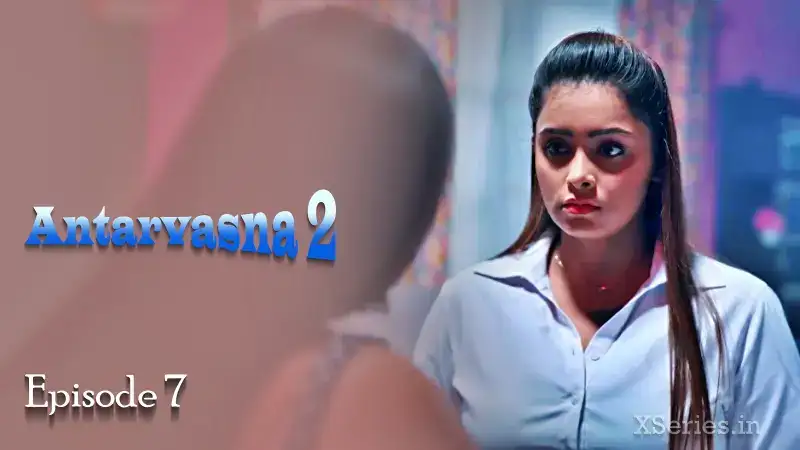 Antarvasna 2 Episode 7 (Primeplay Web Series) » WEBxSERIES.WORK