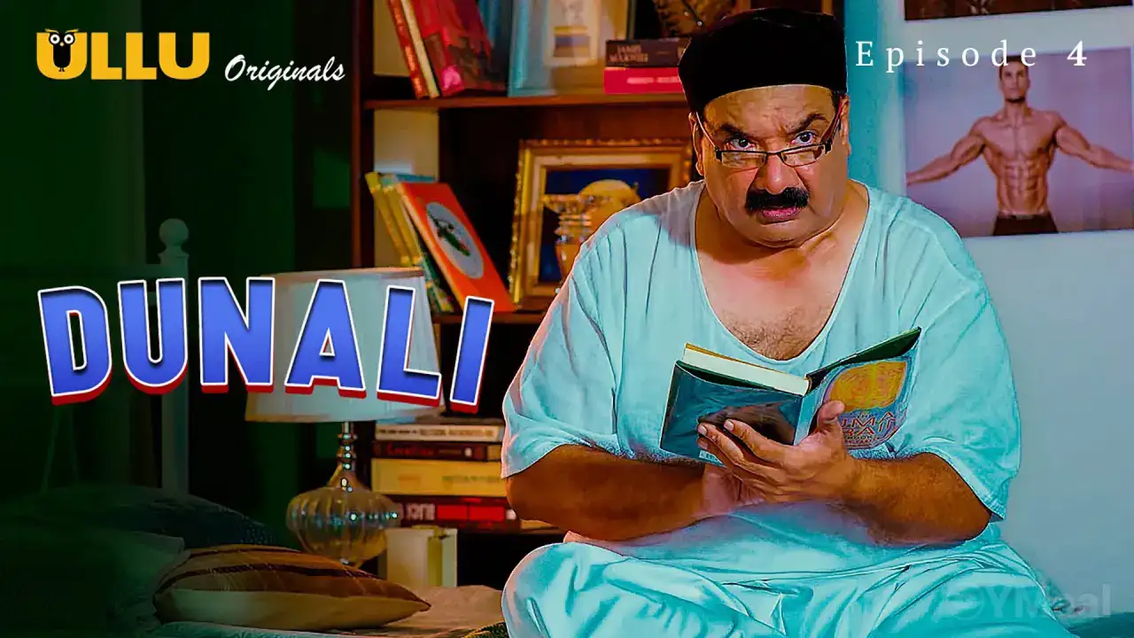 Dunali Episode 4 (ULLU Web Series) » WEBxSERIES.WORK