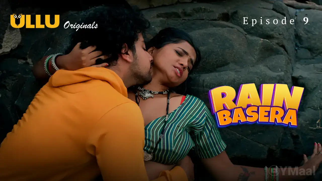 Rain Basera Episode 9 (ULLU Web Series) » WEBxSERIES.WORK