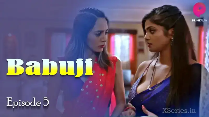 Babuji Episode 5 (Primeplay Web Series) » WEBxSERIES.WORK