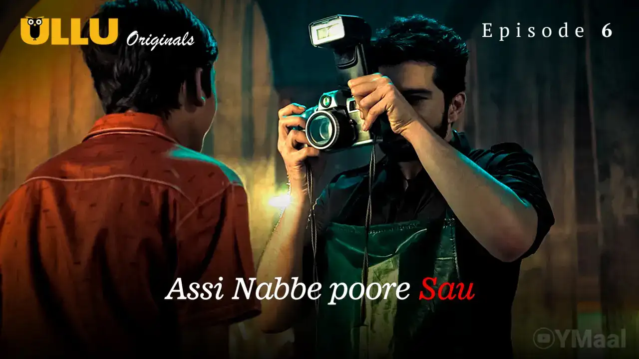 Assi Nabbe Poore Sau Episode 6 (ULLU Web Series) » WEBxSERIES.WORK