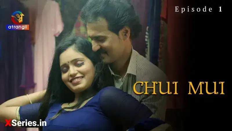 Chui Mui Episode 1 (Atrangii Web Series) » WEBxSERIES.WORK
