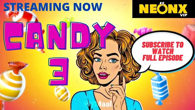 Candy 3 (NEONX Web Series) » WEBxSERIES.WORK