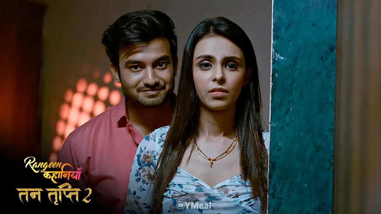 Tan Tripti S2 Episode 4 (ALTT Web Series) » WEBxSERIES.WORK