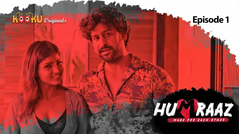 Humraaz Episode 1 (Kooku Web Series) » WEBxSERIES.WORK