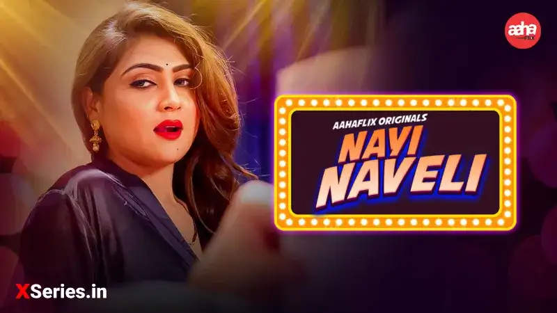 Nayi Naveli Aahaflix (AahaFlix Web Series) » WEBxSERIES.WORK