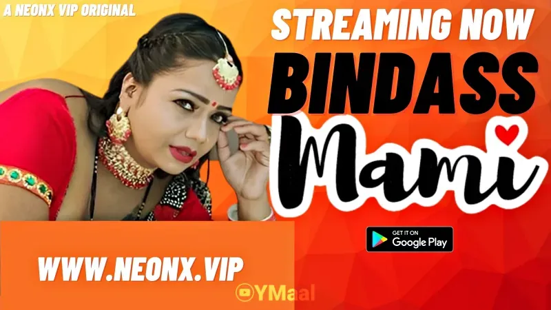Bindass Mami (NEONX Web Series) » WEBxSERIES.WORK