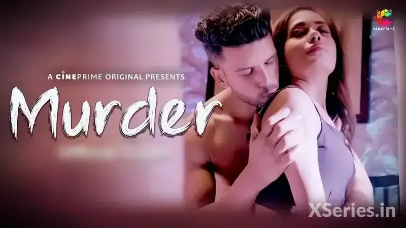 Murder (CinePrime Web Series) » WEBxSERIES.WORK
