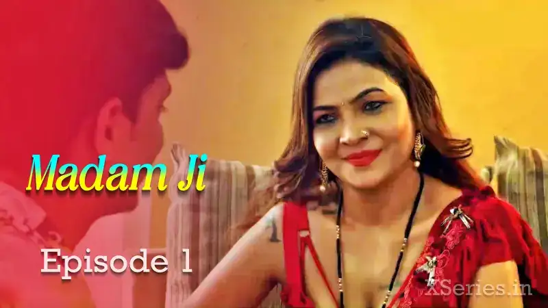 Madam Ji Episode 1 (Tadka Prime Web Series) » WEBxSERIES.WORK
