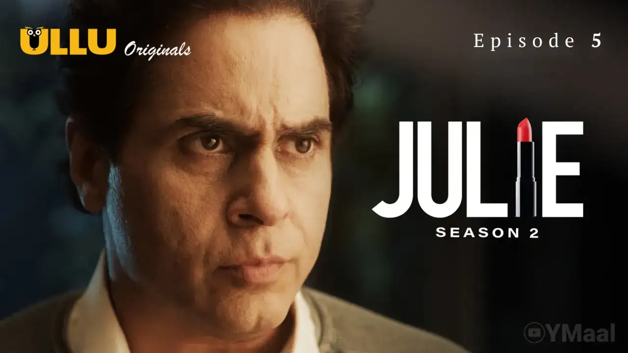 Julie 2 Episode 5 (ULLU Web Series) » WEBxSERIES.WORK
