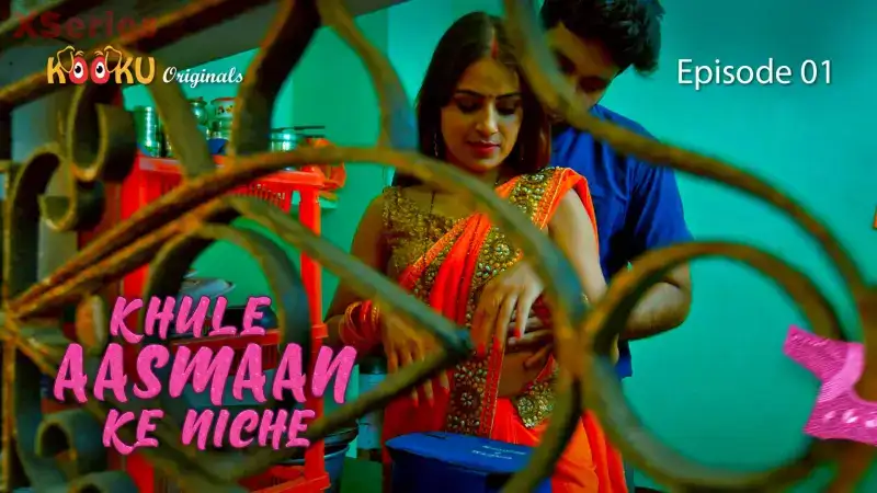 Khule Aasman Ke Niche Episode 1 (Kooku Web Series) » WEBxSERIES.WORK
