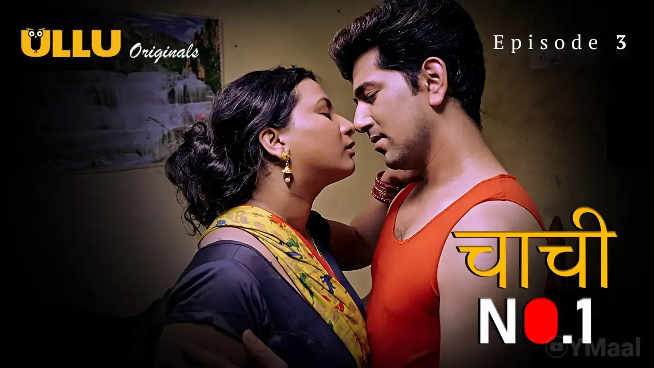 Chachi No 1 Episode 3 (ULLU Web Series) » WEBxSERIES.WORK