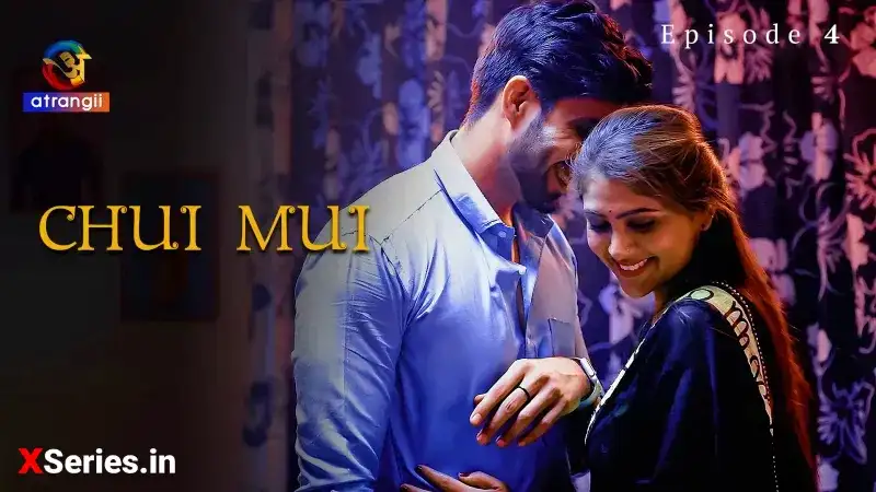 Chui Mui Episode 4 (Atrangii Web Series) » WEBxSERIES.WORK