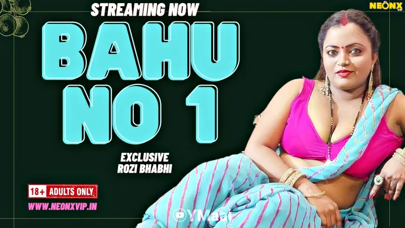 Bahu No 1 (NEONX Web Series) » WEBxSERIES.WORK