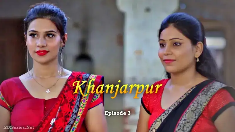 Khanjarpur Episode 3 (CinePrime Web Series) » WEBxSERIES.WORK