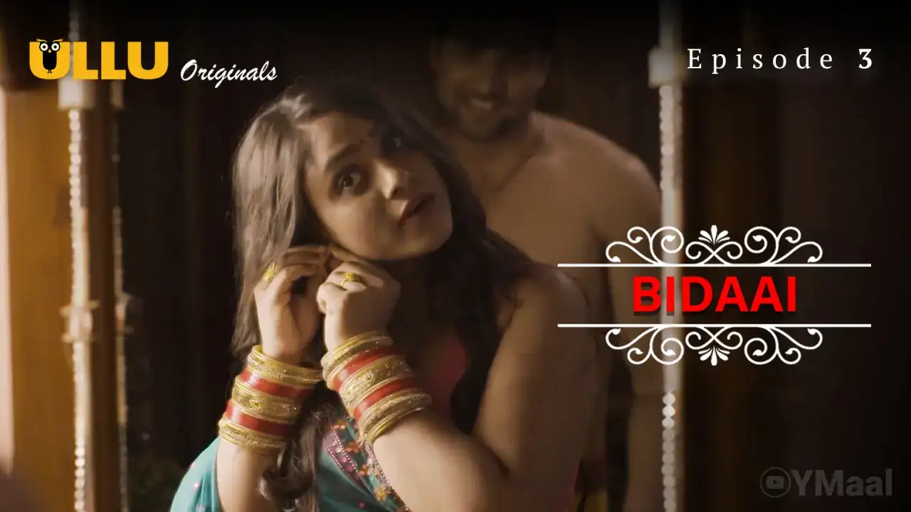 Bidaai Episode 3 (Bua ji and Sasuma) (ULLU Web Series) » WEBxSERIES.WORK