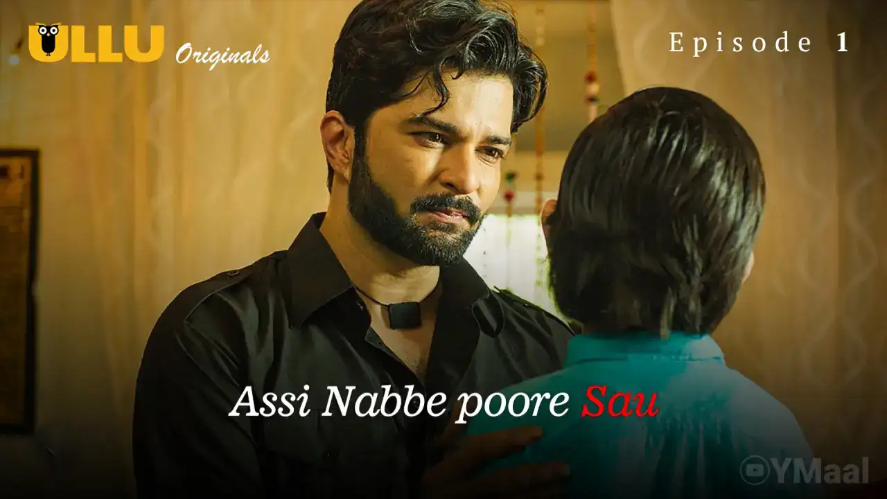 Assi Nabbe Poore Sau Episode 1 (ULLU Web Series) » WEBxSERIES.WORK