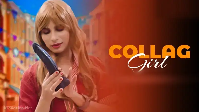 Collage Girl (Bindastimes Web Series) » WEBxSERIES.WORK