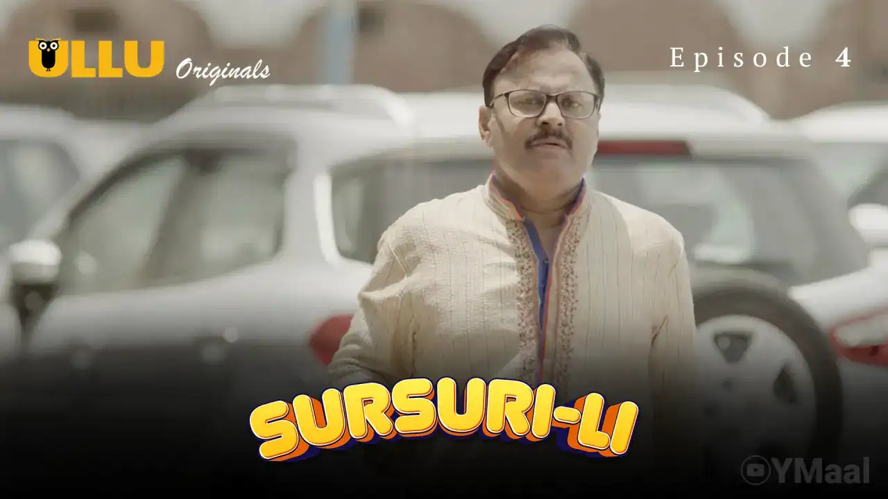 Sursuri Li Episode 4 (ULLU Web Series) » WEBxSERIES.WORK