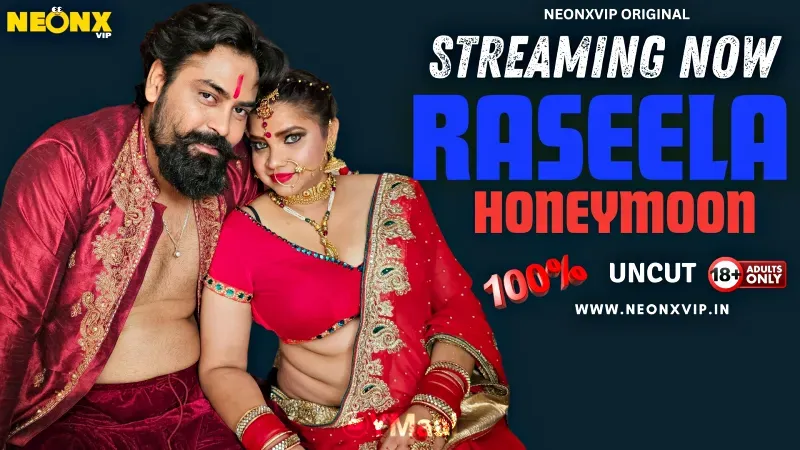 Raseela Honeymoon (NEONX Web Series) » WEBxSERIES.WORK