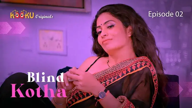Blind Kotha Episode 2 (Kooku Web Series) » WEBxSERIES.WORK