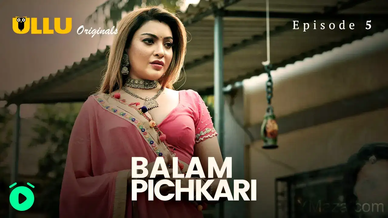 Balam Pichkari Episode 5 (ULLU Web Series) » WEBxSERIES.WORK