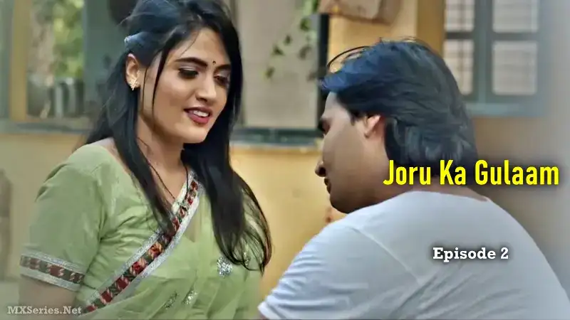 Joru Ka Gulaam Episode 2 (Digi Movieplex Web Series) » WEBxSERIES.WORK