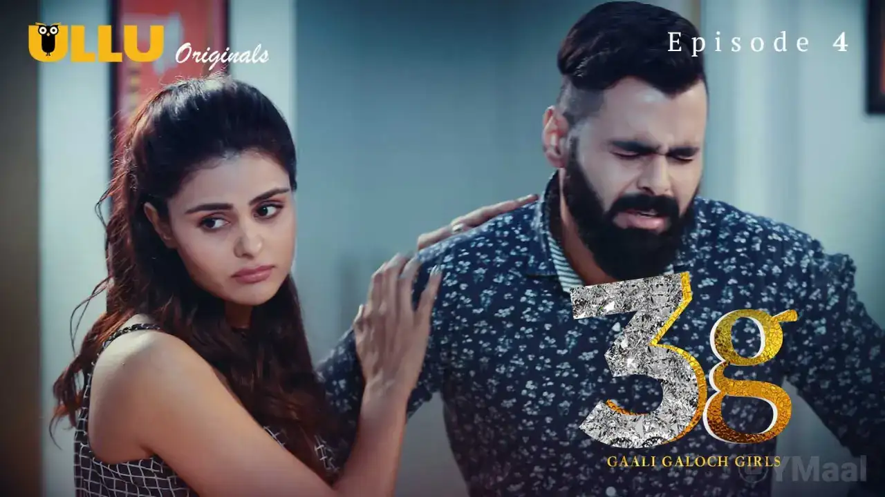 3G Gaali Galoch Girls Episode 4 (ULLU Web Series) » WEBxSERIES.WORK