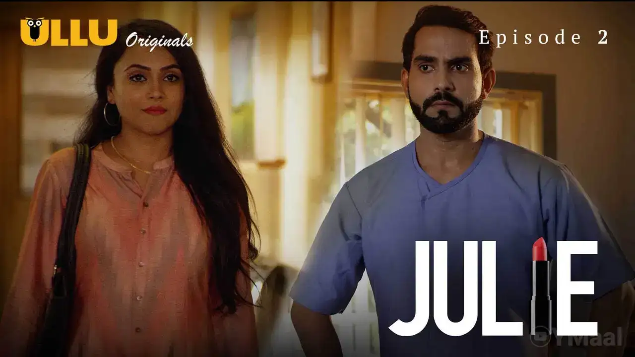 Julie Episode 2 (ULLU Web Series) » WEBxSERIES.WORK