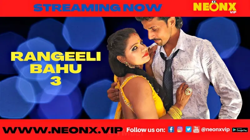 Rangeeli Bahu 3 (NEONX Web Series) » WEBxSERIES.WORK