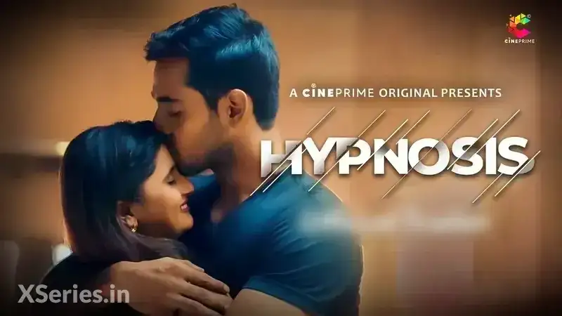 Hypnosis (CinePrime Web Series) » WEBxSERIES.WORK