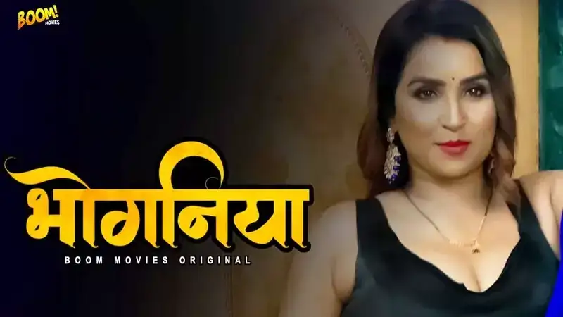 Bhoganiya Episode 1 (Boom Movies Web Series) » WEBxSERIES.WORK