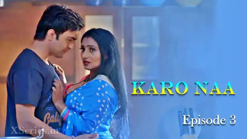 KaroNaa Episode 3 (Primeplay Web Series) » WEBxSERIES.WORK