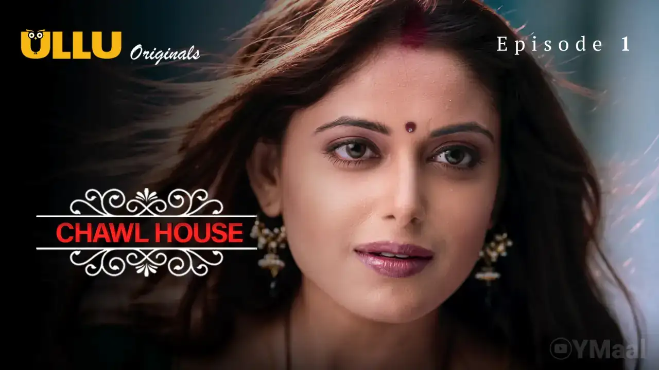 Chawl House Episode 1 (ULLU Web Series) » WEBxSERIES.WORK