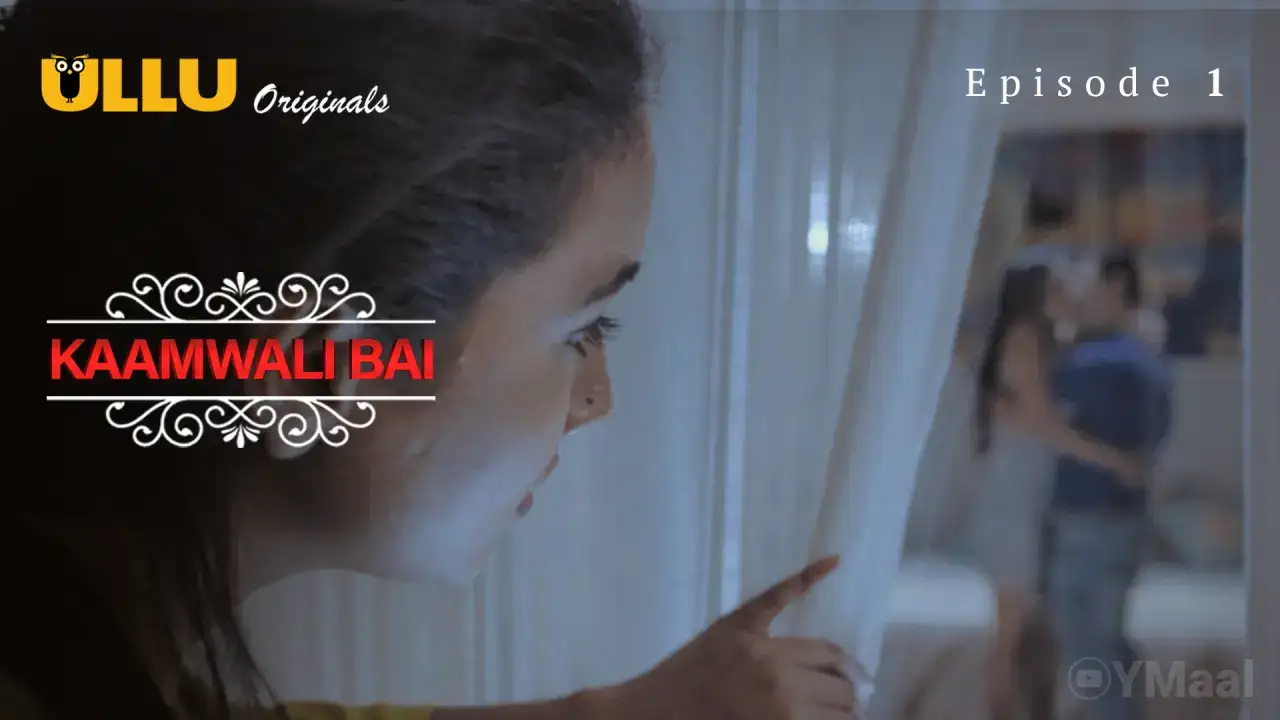 Kaamwali Bai Episode 1 (ULLU Web Series) » WEBxSERIES.WORK