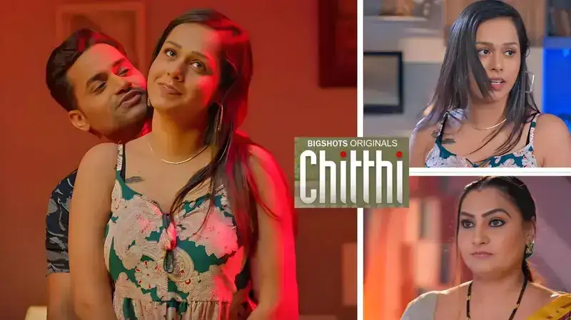 Chitthi Episode 1 (BigShots Web Series) » WEBxSERIES.WORK