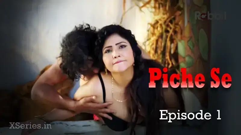 Piche Se Episode 1 (Rabbit Web Series) » WEBxSERIES.WORK