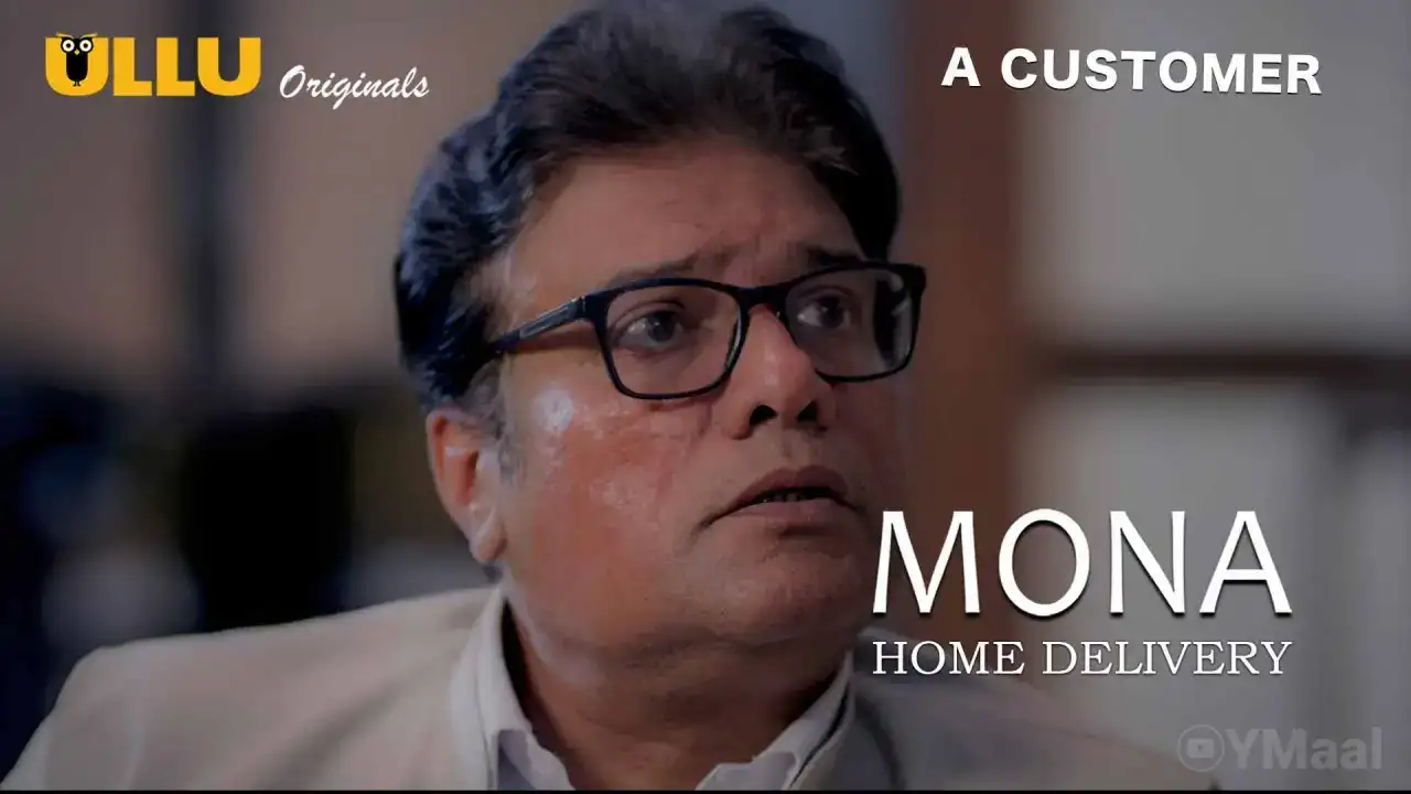 Mona Home Delivery Episode 2 (ULLU Web Series) » WEBxSERIES.WORK
